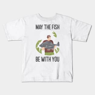 May The Fish Be With You Kids T-Shirt